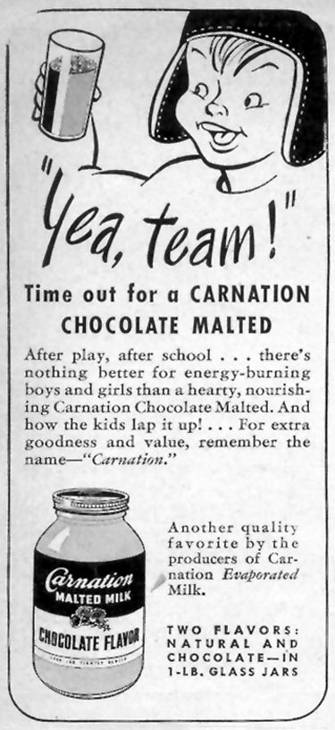 CARNATION MALTED MILK
WOMAN'S DAY
09/01/1947
p. 124